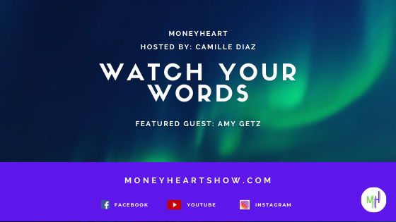 Watch Your Words - Amy Getz - Episode 061