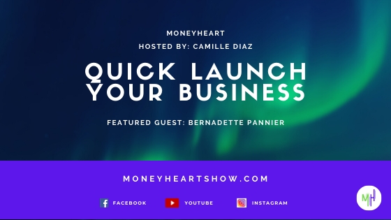 Quick Launch Your Business - Bernadette Pannier - Episode 066