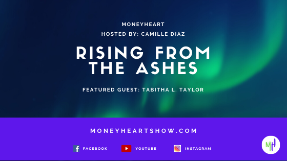 Rising from the Ashes - Tabitha L Taylor - Episode 072