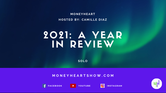2021 A Year in Review - Camille Diaz - Episode 079
