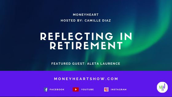 Reflecting in Retirement - Aleta Laurence - Episode 087