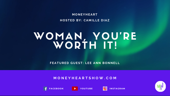 Woman, You're Worth It! - Lee Ann Bonnell - Episode 088