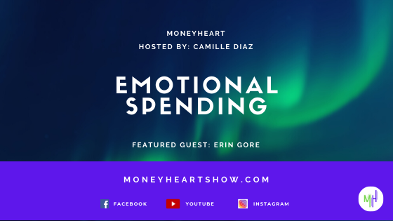 Emotional Spending - Erin Gore - Episode 093