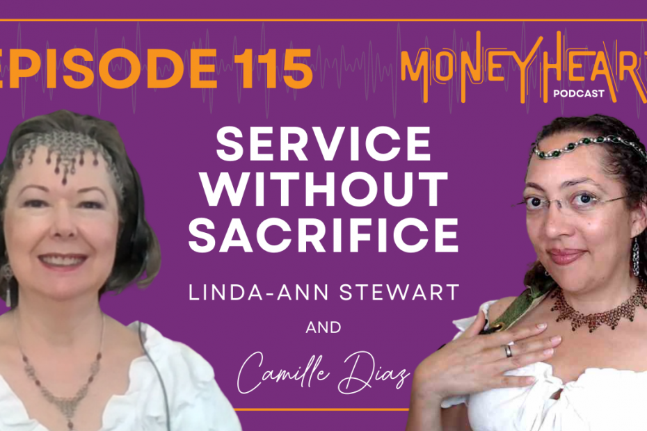 Service Without Sacrifice - Linda-Ann Stewart - Episode 115