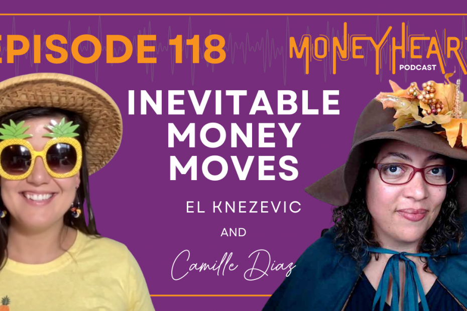Inevitable Money Moves - El Knezevic - Episode 118